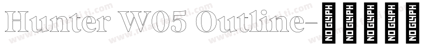 Hunter W05 Outline字体转换